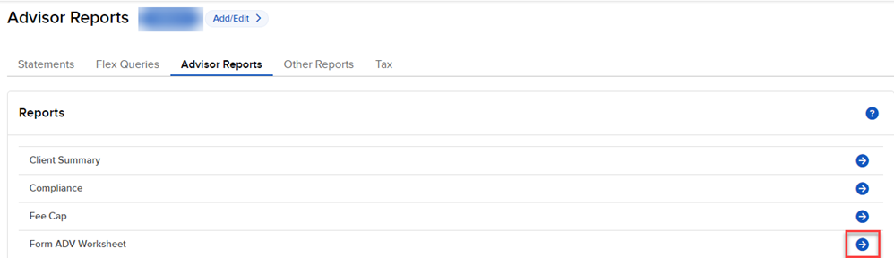 Image of the ADV worksheeet option in the Advisor Reports panel in advisor portal. 