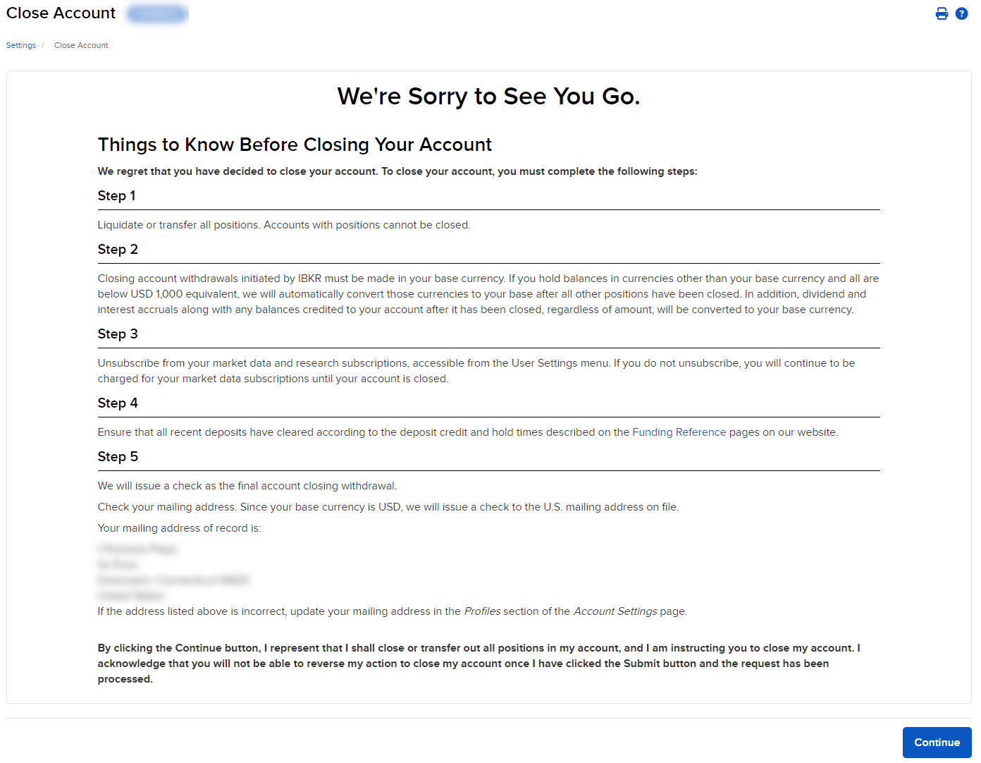 The close account panel in portal. 
