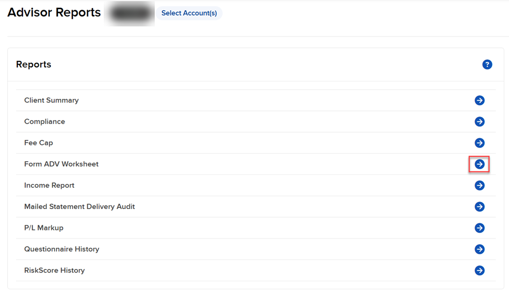Image of the ADV worksheeet option in the Advisor Reports panel in advisor portal. 
