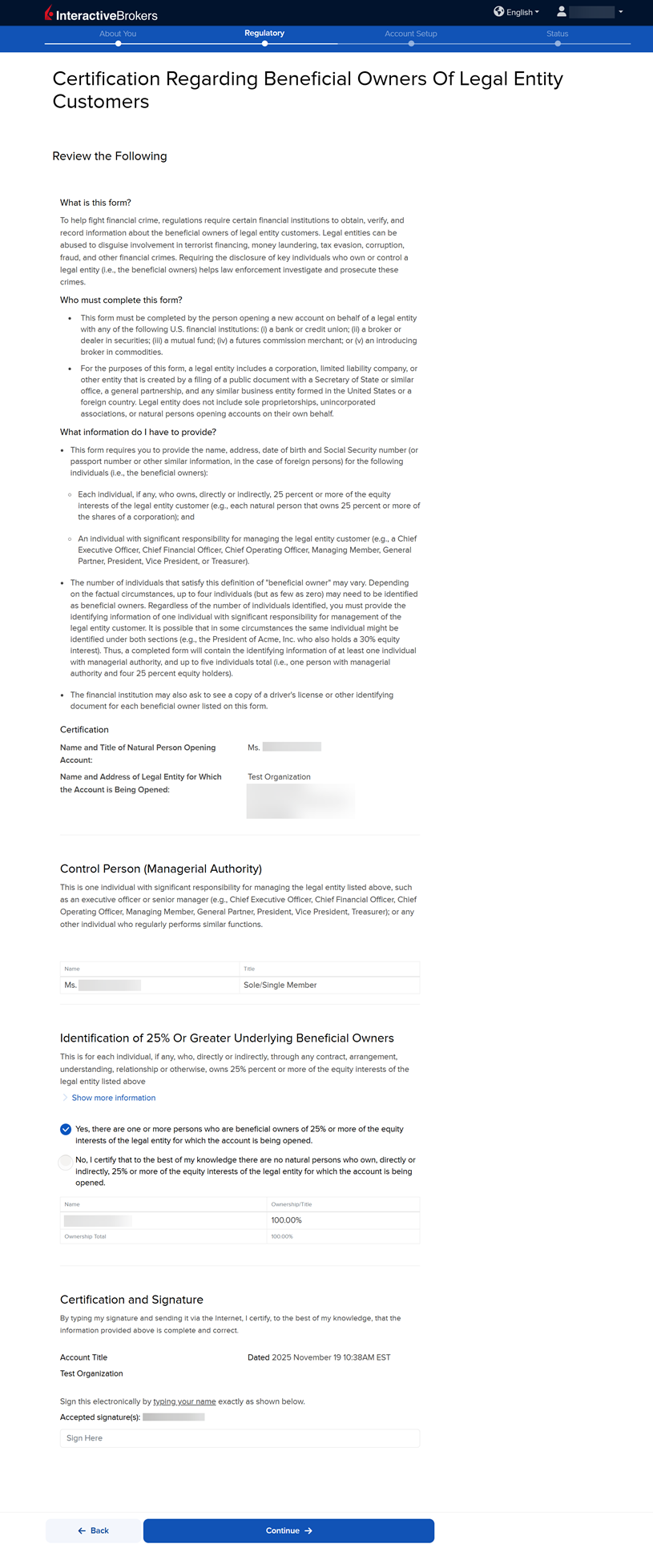 The certification regarding beneficial owners of legal entity customers. 