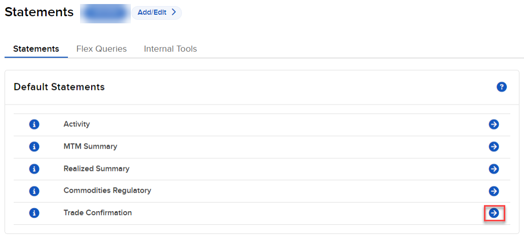 The trade confirmation reports option