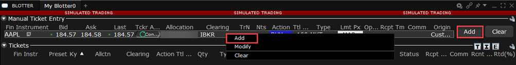 Using the Tickets Panel Add Button in TWS. 