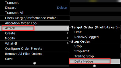 Attach a delta hedge order in TWS. 